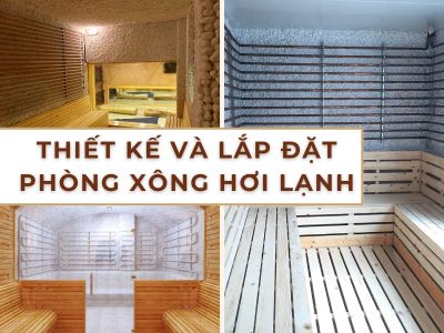 thiết kế và lắp đặt phòng xông hơi lạnh