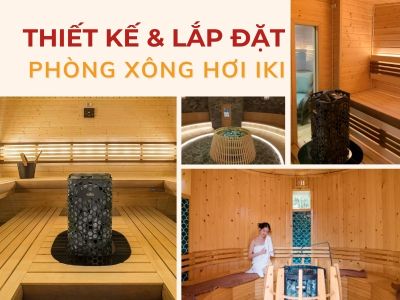 thiết kế và lắp đặt phòng xông hơi Iki