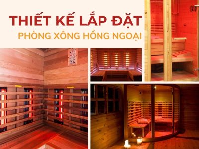 thiết kế và lắp đặt phòng xông hơi hồng ngoại