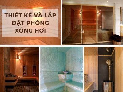 thiết kế và thi công phòng xông hơi