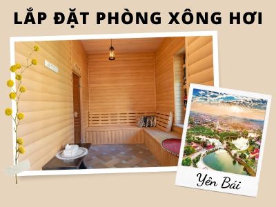 lắp đặt phòng xông hơi tại Yên Bái