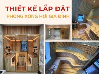 thiết kế lắp đặt phòng xông hơi gia đình