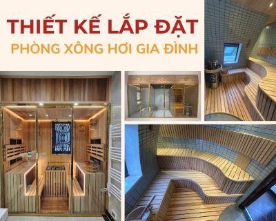 thiết kế lắp đặt phòng xông hơi gia đình